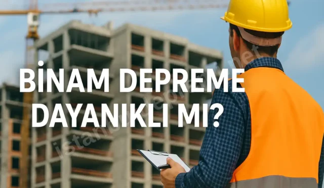 binam depreme dayanikli mi